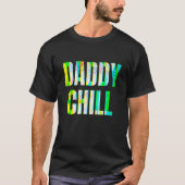 Daddy Chill Funny Viral Tik Trending Meme Distress Tシャツ (正面)