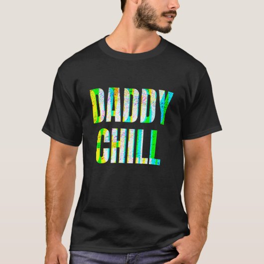 Daddy Chill Funny Viral Tik Trending Meme Distress Tシャツ (正面)