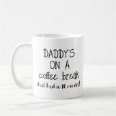 Daddy Coffee Breakおもしろマグカップforパパ コーヒーマグカップ (左)
