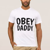 Daddy Dom T-shirts, OBEY Tシャツ (正面)