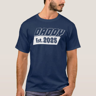 daddy est 2025 tシャツ