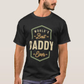 Daddy Extraordinaire - Unmatched Love Tシャツ (正面)