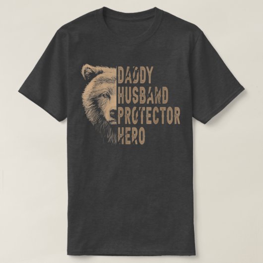 Daddy Husband Protector Hero Papa Bear Dad Gift  Tシャツ (デザイン正面)