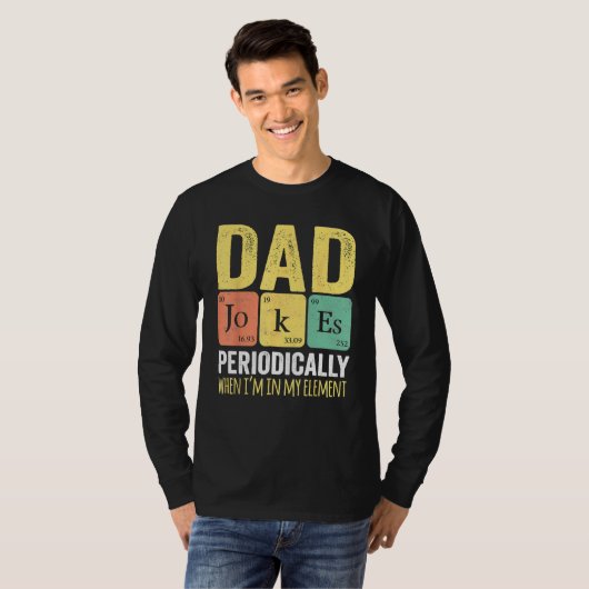 Daddy I TELL DAD JOKES PERIODICALLY Fathers Day Tシャツ (正面フル)
