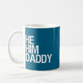 Daddy Lover Valentine Quote Funny He Him Daddy  コーヒーマグカップ (左)