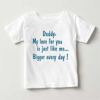 daddy my love for you... ベビーTシャツ