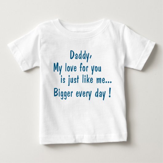 daddy my love for you... ベビーTシャツ (正面)