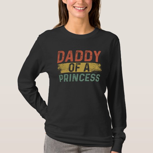 Daddy of a Princess  Daddy Retro Father s Day Dad Tシャツ (正面)