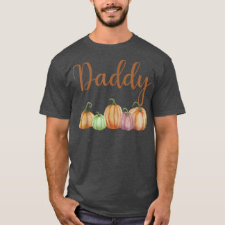 Daddy of Little Pumpkin First Birthday Autumn Pump Tシャツ