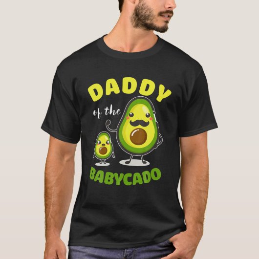 Daddy Of The Babycado Avocado Family Matching Gift Tシャツ (正面)