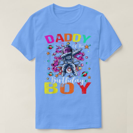 Daddy Of The Birthday Boy Astronaut Boy Space Them Tシャツ (デザイン正面)