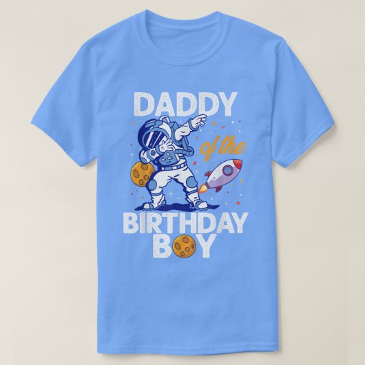 Daddy Of The Birthday Boy Astronaut Space Planet B Tシャツ (デザイン正面)