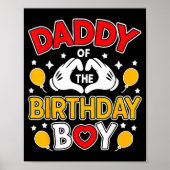 Daddy Of The Birthday Boy Shirt Matching Dad Son F ポスター (正面)
