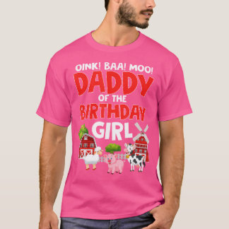 Daddy Of The Birthday Girl Farm Animals Tractor Pa Tシャツ