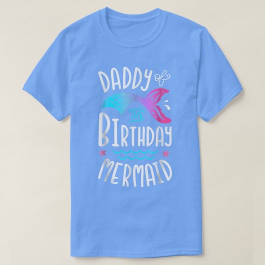 Daddy Of The Birthday Mermaid Matching Family T-Sh Tシャツ (デザイン正面)