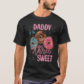 Daddy Of The Sweet Three Rd Dout Birthday Party Tシャツ (正面)