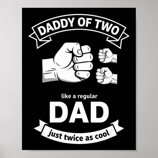 Daddy Of Two Dad Funny Father Of Two Fathers Day B ポスター (正面)