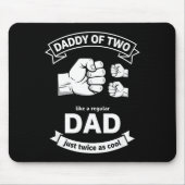Daddy Of Two Dad Funny Father Of Two Fathers Day B マウスパッド (正面)