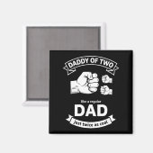 Daddy Of Two Dad Funny Father Of Two Fathers Day B マグネット (正面/裏面)