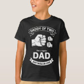Daddy Of Two Dad Funny Father Of Two Fathers Day B Tシャツ (正面)