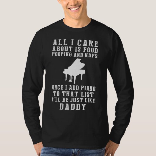 Daddy Piano Shirt:おもしろい食べ物を優先する，ポピン Tシャツ (正面)