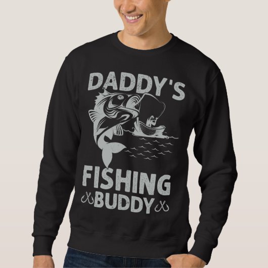 Daddy s Fishing Buddy Fishing Papa Son Boy Fathers スウェットシャツ (正面)