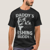 Daddy s Fishing Buddy Fishing Papa Son Boy Fathers Tシャツ (正面)