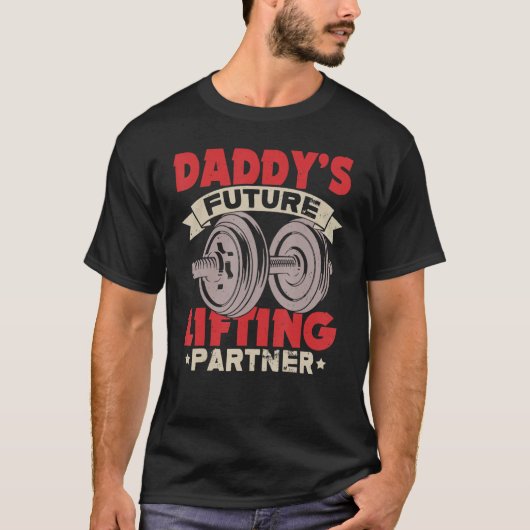 Daddy s Future Lifting Partner Fitness Workou Tシャツ (正面)