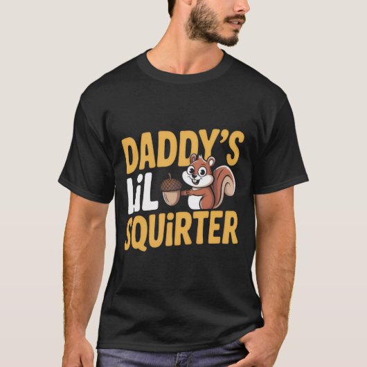 Daddy’s Lil Squirter Tee Tシャツ (正面)