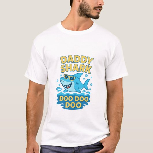 Daddy Shark, Doo Doo-おもしろい & Cute Father's Day Tシャツ (正面)