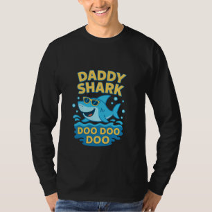 Daddy Shark, Doo Doo-おもしろい & Cute Father's Day Tシャツ