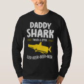 Daddy Shark Needs A Drink Beer Happy Father Day Da Tシャツ (正面)