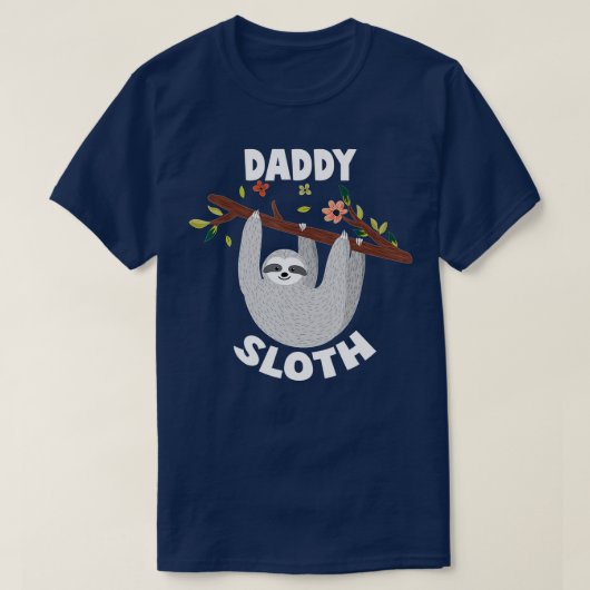 Daddy Sloth Matching Family S For Menwomen s Tシャツ (デザイン正面)