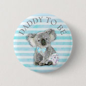 DADDY to be Baby Shower button Koala Bear Themed 缶バッジ (正面)