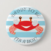 Daddy to be Crab男の子の赤ちゃんシャワーボタン 缶バッジ (正面)