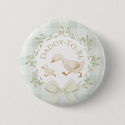 Daddy to be Silly Goose Sage Green Baby Shower But 缶バッジ (正面)