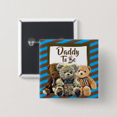 Daddy to be Teddy Bear Baby Shower 缶バッジ (正面&裏面)