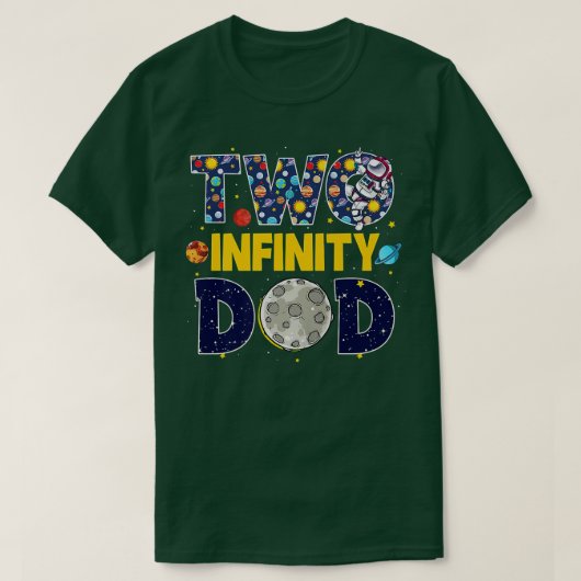 Daddy Two Infinity & Beyond Birthday Decorations 2 Tシャツ (デザイン正面)