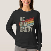 Daddy  Valentine Quote  He Him Daddy Tシャツ (正面)