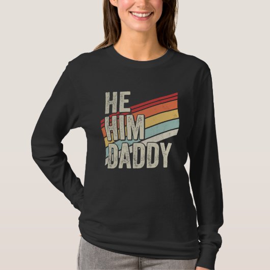 Daddy  Valentine Quote  He Him Daddy Tシャツ (正面)