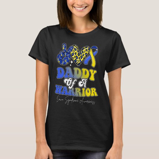Daddy Warrior Down Syndrome Awareness Family Tシャツ (正面)