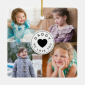 Daddy We Love You 4 Photo Collage セラミックオーナメント (裏面)