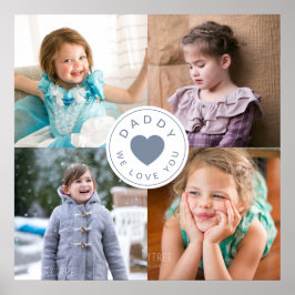 Daddy We Love You / 4 Photo Collage ポスター