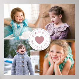Daddy We Love You Photo Collage ポスター