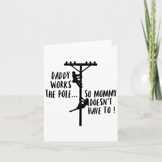 Daddy Works The Le So Mommy Doesn't Have To Linema カード (正面)