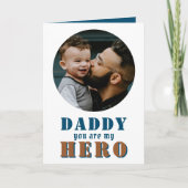 Daddy you are my Heroパパフォトファーザー カード (正面)