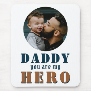 Daddy you are my Heroパパフォトファーザー マウスパッド