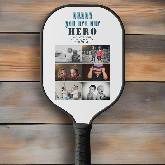 Daddy you are our Hero 6 Photo Collage ピックルボールラケット