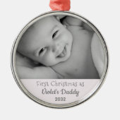 Daddy's 1st Christmas パーソナライズされた Name Year Photo メタルオーナメント (正面)