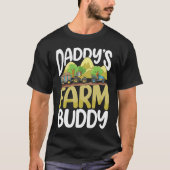 Daddy's Farm Buddy for a Farmer Tシャツ (正面)